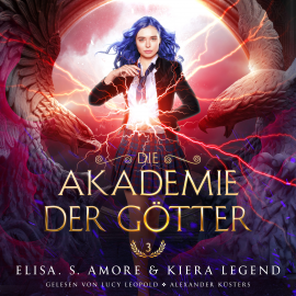 Hörbuch Die Akademie der Götter 3 - Fantasy Hörbuch  - Autor Elisa S. Amore   - gelesen von Schauspielergruppe
