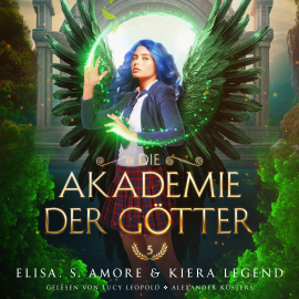 Hörbuch Die Akademie der Götter 5 - Fantasy Hörbuch  - Autor Elisa S. Amore   - gelesen von Schauspielergruppe