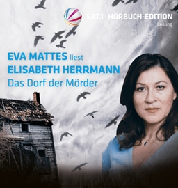 Hörbuch Das Dorf der Mörder  - Autor Elisabeth Herrmann   - gelesen von Eva Mattes