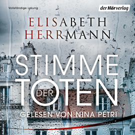 Hörbuch Stimme der Toten  - Autor Elisabeth Herrmann.   - gelesen von Nina Petri