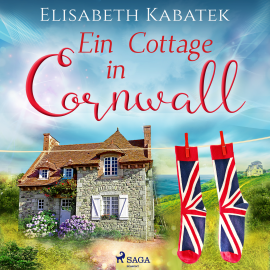 Hörbuch Ein Cottage in Cornwall  - Autor Elisabeth Kabatek   - gelesen von Caroline Kiesewetter