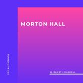Morton Hall (Unabridged)