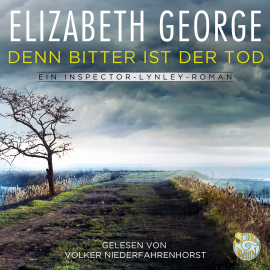 Hörbuch Denn bitter ist der Tod  - Autor Elizabeth George   - gelesen von Volker Niederfahrenhorst