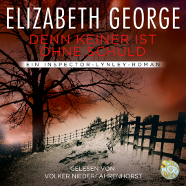 Hörbuch Denn keiner ist ohne Schuld  - Autor Elizabeth George   - gelesen von Volker Niederfahrenhorst