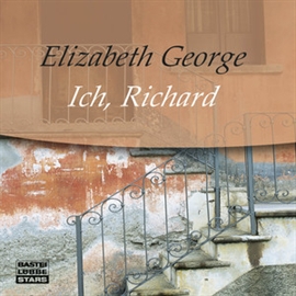 Hörbuch Ich, Richard  - Autor Elizabeth George   - gelesen von David Nathan
