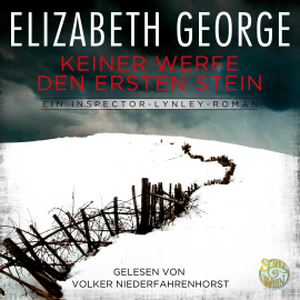 Hörbuch Keiner werfe den ersten Stein  - Autor Elizabeth George   - gelesen von Volker Niederfahrenhorst
