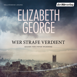 Hörbuch Wer Strafe verdient  - Autor Elizabeth George   - gelesen von Stefan Wilkening