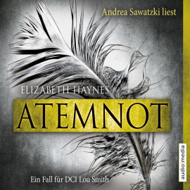Hörbuch Atemnot  - Autor Elizabeth Haynes   - gelesen von Andrea Sawatzki