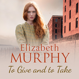 Hörbuch To Give and to Take  - Autor Elizabeth Murphy   - gelesen von Julie Maisey