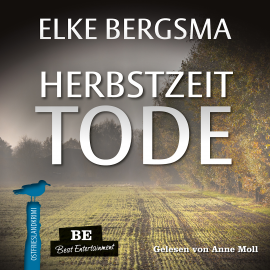 Hörbuch Herbstzeittode  - Autor Elke Bergsma   - gelesen von Anne Moll