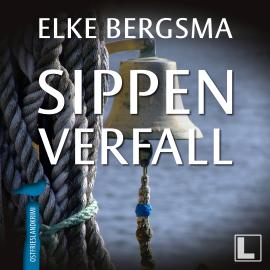 Hörbuch Sippenverfall - Büttner & Hasenkrug ermitteln, Band 18 (ungekürzt)  - Autor Elke Bergsma   - gelesen von Jürgen Holdorf