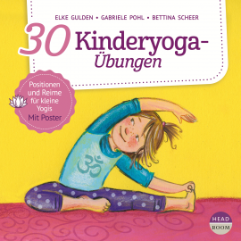 Hörbuch 30 Kinderyoga-Übungen  - Autor Elke Gulden   - gelesen von Julia von Tettenborn