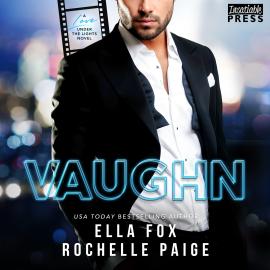 Hörbuch Vaughn - Love Under the Lights, Book 2 (Unabridged)  - Autor Ella Fox, Rochelle Paige   - gelesen von Schauspielergruppe