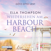 Hörbuch Wiedersehen am Harbour Beach  - Autor Ella Thompson   - gelesen von Götz Otto