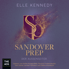 Hörbuch Sandover Prep - Der Außenseiter  - Autor Elle Kennedy   - gelesen von Schauspielergruppe