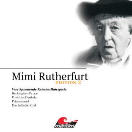 Hörbuch Mimi Rutherfurt, Edition 2: Vier Spannende Kriminalhörspiele  - Autor Ellen B. Crown, Ben Sachtleben   - gelesen von Schauspielergruppe