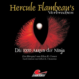 Hörbuch Die 1000 Augen der Ninja (Hercule Flambeau's Verbrechen, Folge 4)  - Autor Ellen B. Crown   - gelesen von Schauspielergruppe