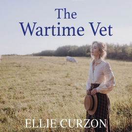 Hörbuch The Wartime Vet  - Autor Ellie Curzon   - gelesen von Laura Kirman