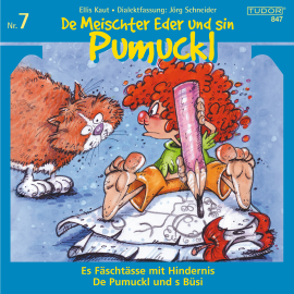 Hörbuch De Meischter Eder und sin Pumuckl, Nr. 7  - Autor Ellis Kaut   - gelesen von Schauspielergruppe