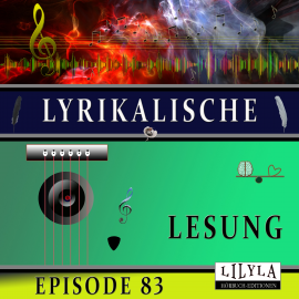 Hörbuch Lyrikalische Lesung Episode 83  - Autor Else Lasker-Schüler   - gelesen von Schauspielergruppe