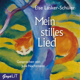 Hörbuch Mein stilles Lied  - Autor Else Lasker-Schüler   - gelesen von Schauspielergruppe