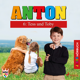 Hörbuch Tess und Toby (Anton 6)  - Autor Elsegret Ruge   - gelesen von Lena Donnermann