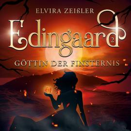 Hörbuch Göttin der Finsternis - Edingaard - Schattenträger Saga, Band 2 (Ungekürzt)  - Autor Elvira Zeißler   - gelesen von Schauspielergruppe