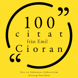 Hörbuch 100 citat från Emil Cioran  - Autor Emil Cioran   - gelesen von Johannes Johnström