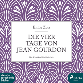 Hörbuch Die vier Tage von Jean Gourdon  - Autor Émile Zola   - gelesen von Ernst-August Schepmann