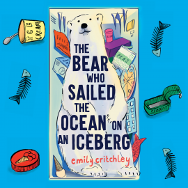 Hörbuch The Bear Who Sailed the Ocean on an Iceberg  - Autor Emily Critchley   - gelesen von Peter Kenny