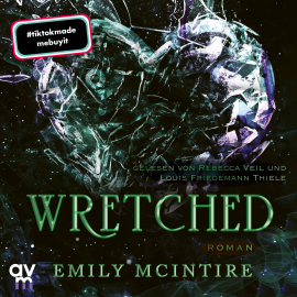 Hörbuch Wretched  - Autor Emily McIntire   - gelesen von Schauspielergruppe