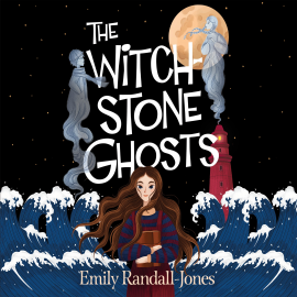 Hörbuch Witchstone Ghosts, The  - Autor Emily Randall-Jones   - gelesen von Julie Maisey