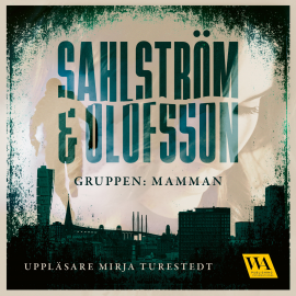 Hörbuch Gruppen: Mamman  - Autor Emma Olofsson   - gelesen von Mirja Turestedt