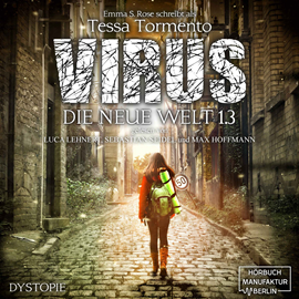 Hörbuch Virus - Die neue Welt 1.3  - Autor Emma S. Rose;Tessa Tormento   - gelesen von Schauspielergruppe