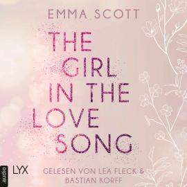 Hörbuch The Girl in the Love Song - Lost-Boys-Trilogie, Teil 1 (Ungekürzt)  - Autor Emma Scott   - gelesen von Schauspielergruppe