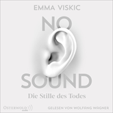 Hörbuch No Sound – Die Stille des Todes  - Autor Emma Viskic   - gelesen von Wolfgang Wagner