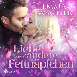 Hörbuch Liebe und andere Fettnäpfchen (Ungekürzt)  - Autor Emma Wagner   - gelesen von Xenia Noetzelmann