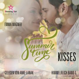 Hörbuch Summertime Kisses - Summertime Romance, Band 1 (ungekürzt)  - Autor Emma Wagner   - gelesen von Anke Lanak