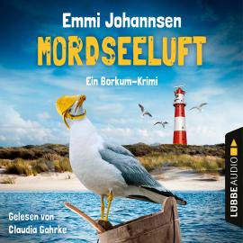 Hörbuch Mordseeluft - Ein Borkum-Krimi, Teil 1 (Gekürzt)  - Autor Emmi Johannsen   - gelesen von Claudia Gahrke