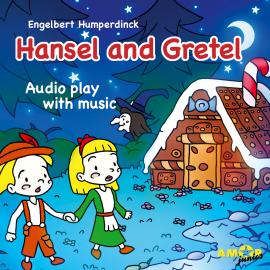 Hörbuch Opera for Kids, Hansel and Gretel  - Autor Engelbert Humperdinck   - gelesen von Schauspielergruppe