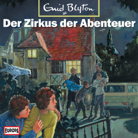 Hörbuch Folge 07: Der Zirkus der Abenteuer  - Autor Enid Blyton  