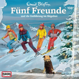 Hörbuch Folge 108: Fünf Freunde und die Entführung im Skigebiet  - Autor Enid Blyton  