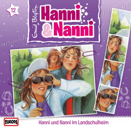 Hörbuch Folge 12: Hanni und Nanni im Landschulheim  - Autor Enid Blyton   - gelesen von N.N.