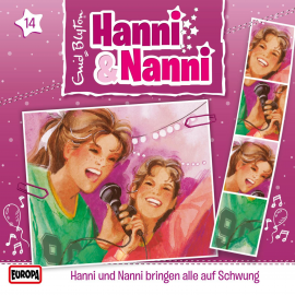 Hörbuch Folge 14: Hanni und Nanni bringen alle in Schwung  - Autor Enid Blyton  