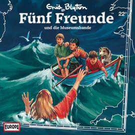 Hörbuch Folge 22: Fünf Freunde und die Museumsbande  - Autor Enid Blyton  