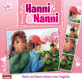 Hörbuch Folge 30: Hanni und Nanni wittern eine Tragödie  - Autor Enid Blyton  