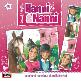 Hörbuch Folge 46: Hanni und Nanni auf dem Reiterhof  - Autor Enid Blyton   - gelesen von Hanni und Nanni.