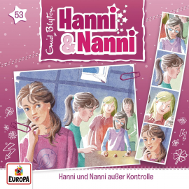 Hörbuch Folge 53: Hanni und Nanni außer Kontrolle  - Autor Enid Blyton   - gelesen von Hanni und Nanni.
