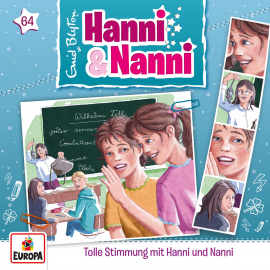 Hörbuch Folge 64: Tolle Stimmung mit Hanni und Nanni  - Autor Enid Blyton  