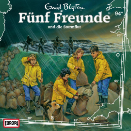 Hörbuch Folge 94: Fünf Freunde und die Sturmflut  - Autor Enid Blyton   - gelesen von Fünf Freunde.